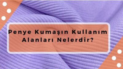penye-kumasın-kullanim-alanlari